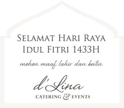 dLina Catering mengucapkan selamat Hari Raya Idul Fitri 1433H